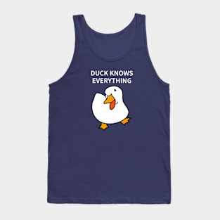 Duck Lover Gift: Duck Knows Everything! Tank Top